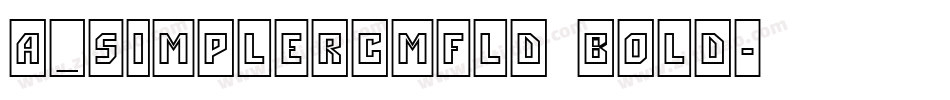 a_SimplerCmFld Bold字体转换